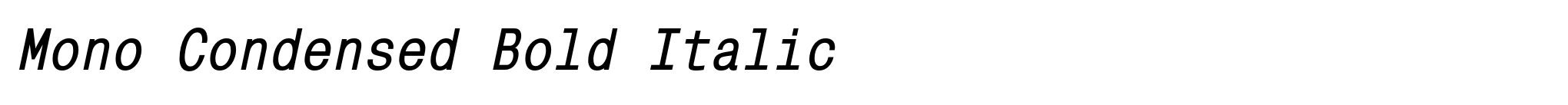 Mono Condensed Bold Italic image